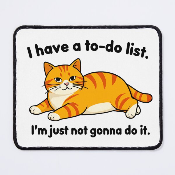 Item preview, Funny Procrastination Ginger Cat To-Do List Quote designed and sold by Echo-Draw.
