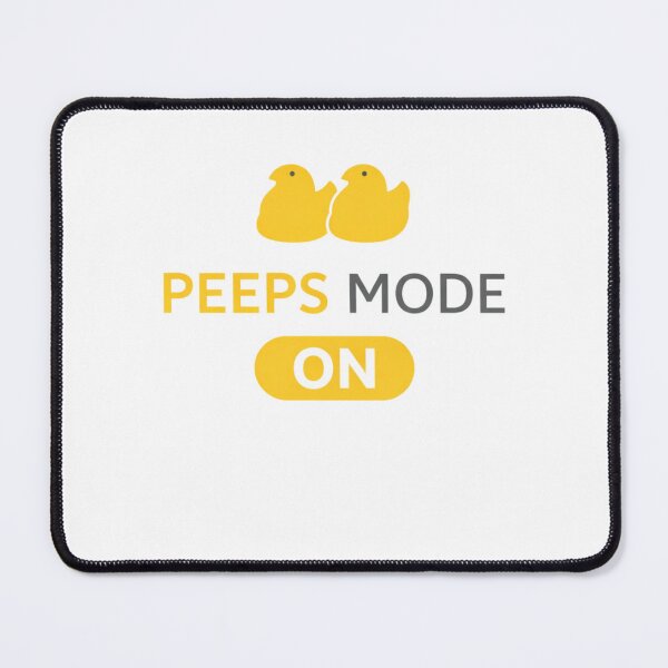 Item preview, Peeps Mode: ON ? Perfect for Easter lovers who can’t get enough of those iconic marshmallow treats. designed and sold by MoosElkPL.