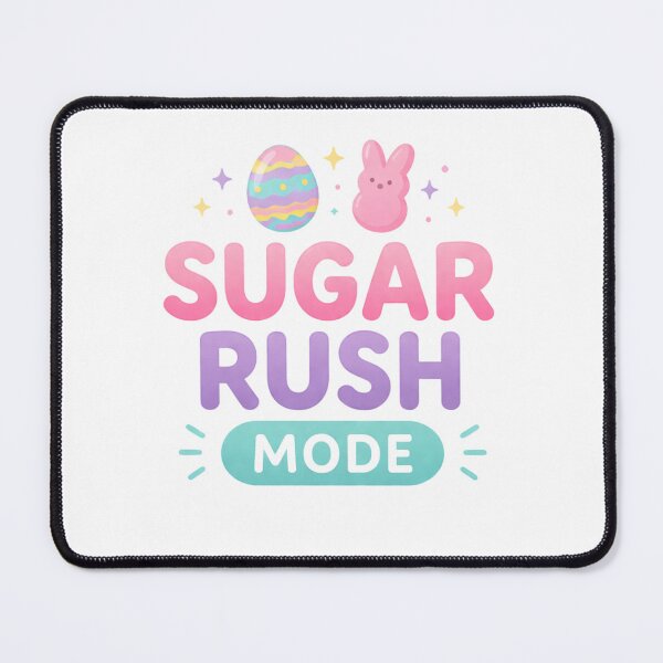 Item preview, Sugar Rush Mode ?? Perfect for Easter lovers who live for candy, chocolate, and all things sweet. designed and sold by MoosElkPL.