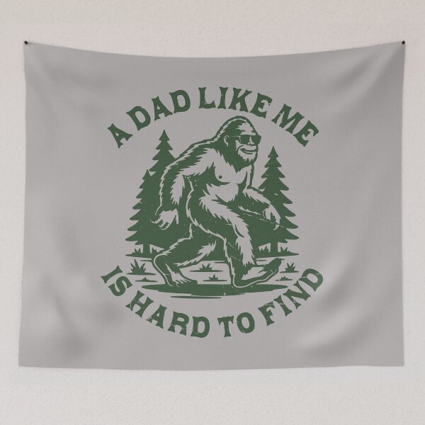 Item preview, DAD LIKE ME IS HARD TO FIND BIGFOOT designed and sold by TEE TIME CREATIONS.