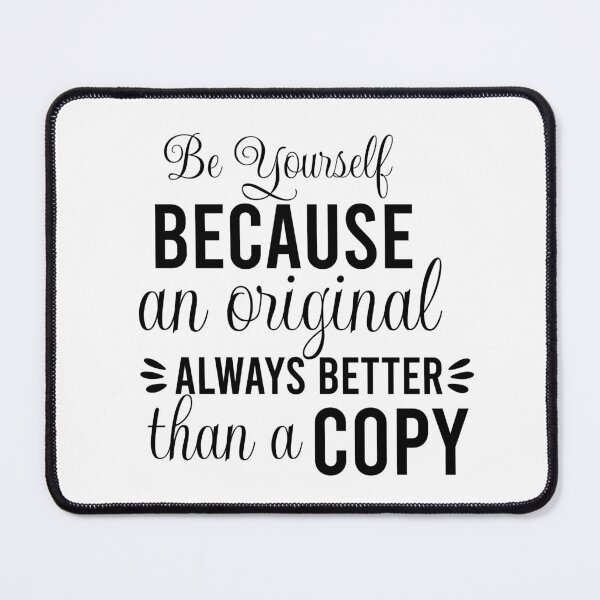 Item preview, Be Yourself Quote Typography – Original Is Worth More Than a Copy Motivational Design designed and sold by 19Beauty.