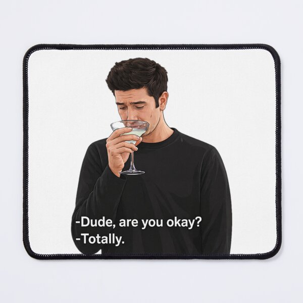 Item preview, Ross Geller quote Friends designed and sold by spidercolapinto.