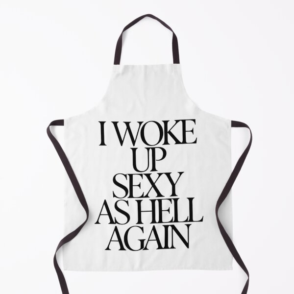 Item preview, I Woke Up Sexy As Hell Again designed and sold by SignumShop.
