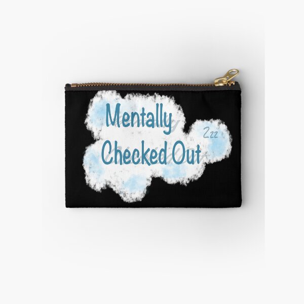 Item preview, Mentally checked out designed and sold by Maryart8.