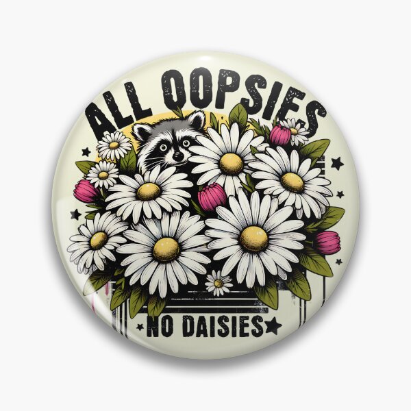 Item preview, All Oopsies No Daisies Funny Raccoon Flower Garden Sarcastic Quote designed and sold by Testarossi Designs.