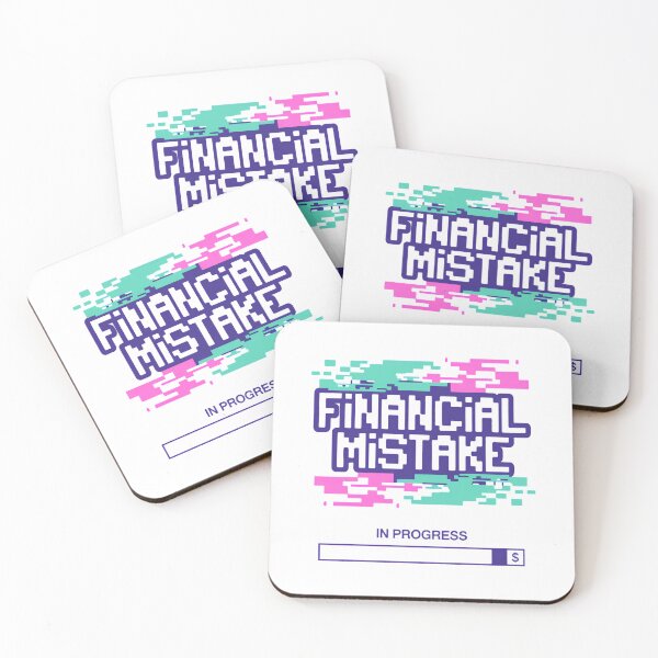 Item preview, Financial Mistake in Progress designed and sold by SignumShop.
