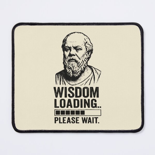 Item preview, Wisdom Loading Please Wait - Funny Socrates Philosophy Humor Design (Socrates Meme Collection). designed and sold by SaraSumi.