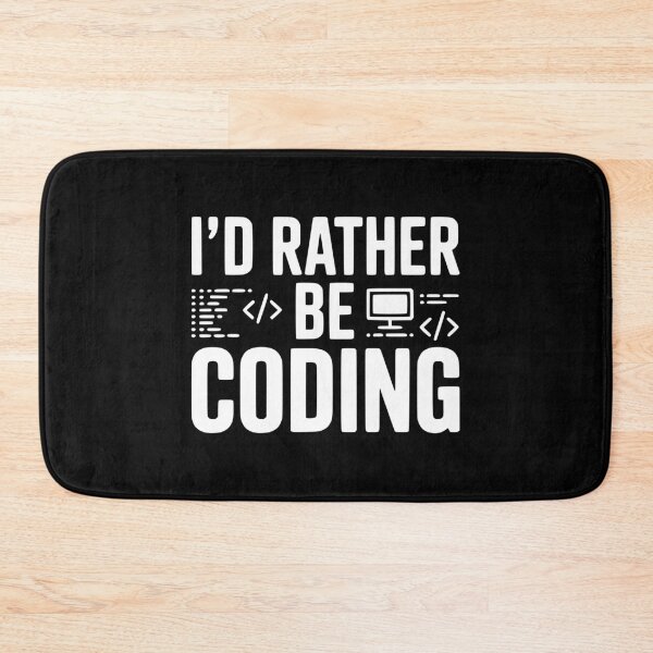 Item preview, I'd Rather Be Coding designed and sold by Frank Ring.