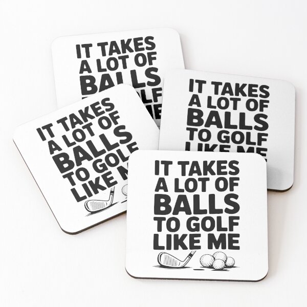 Item preview, It Takes a Lot of Balls to Golf Like Me designed and sold by Frank Ring.