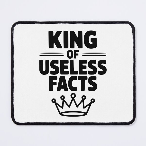 Item preview, King of Useless Facts designed and sold by Frank Ring.