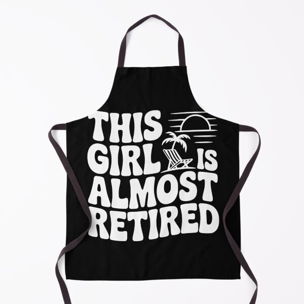 Item preview, This Girl is Almost Retired designed and sold by Frank Ring.