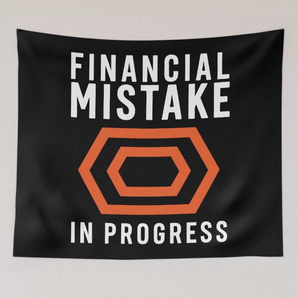 Item preview, Financial Mistake in Progress designed and sold by SignumShop.