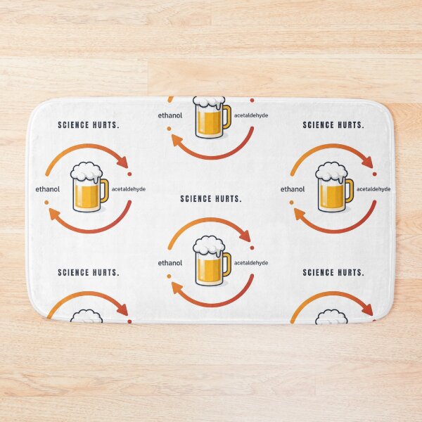 Item preview, Science Hurts | Funny | Beer | Humor | Alcohol Metabolism designed and sold by InsideYourBodyScience.