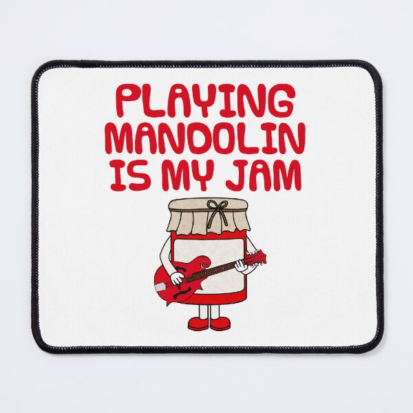 Item preview, Playing Mandolin Is My Jam, Mandolinist Musician Funny designed and sold by doodlerob.