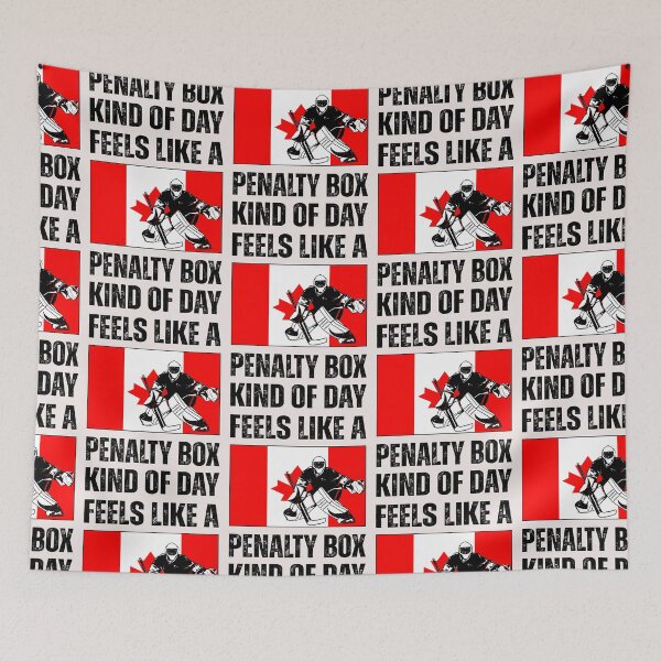 Item preview,  Feels Like a Penalty Box Kind Of Day Hockey Canada Flag designed and sold by erozzz.
