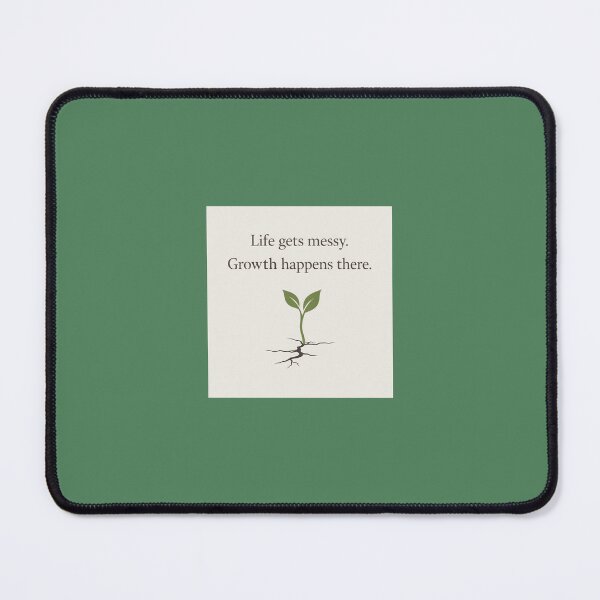 Item preview, Growth Happens in Messy Life designed and sold by BalancedTruth.