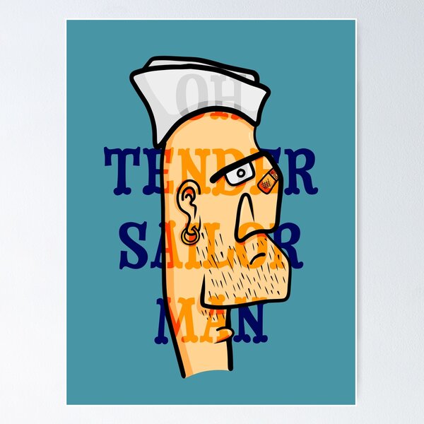 Item preview, Oh Tender Sailor Man designed and sold by JuiceBoxJuice.