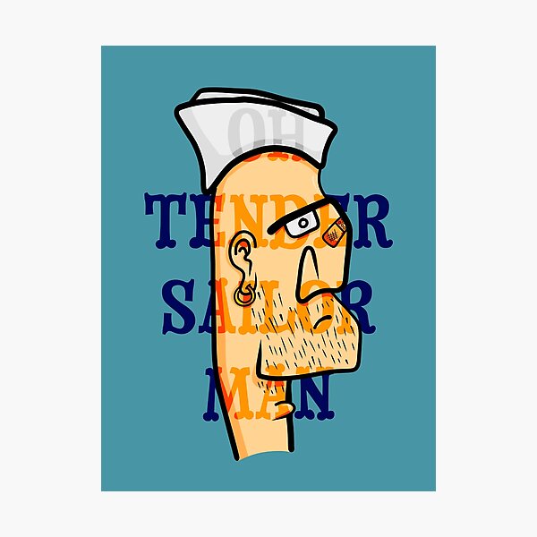 Item preview, Oh Tender Sailor Man designed and sold by JuiceBoxJuice.