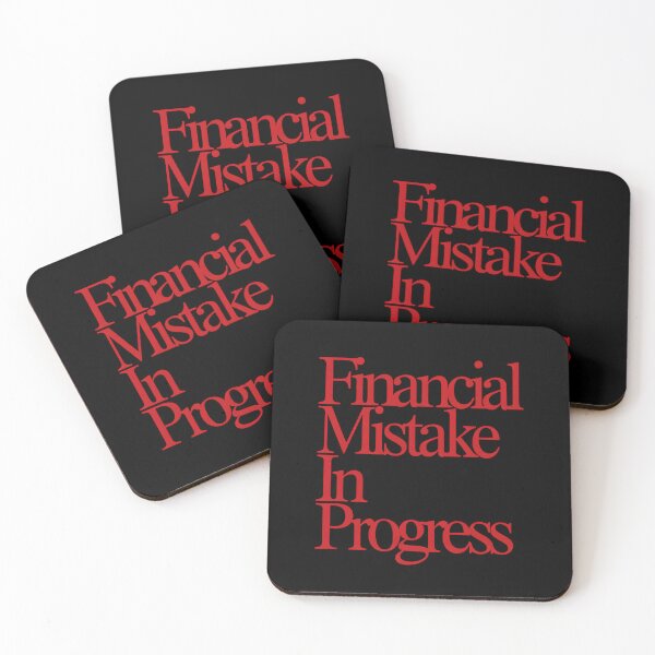 Item preview, Financial Mistake in Progress designed and sold by SignumShop.