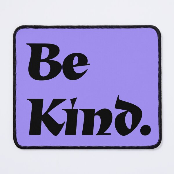 Item preview, Be Kind designed and sold by kahisageeky.