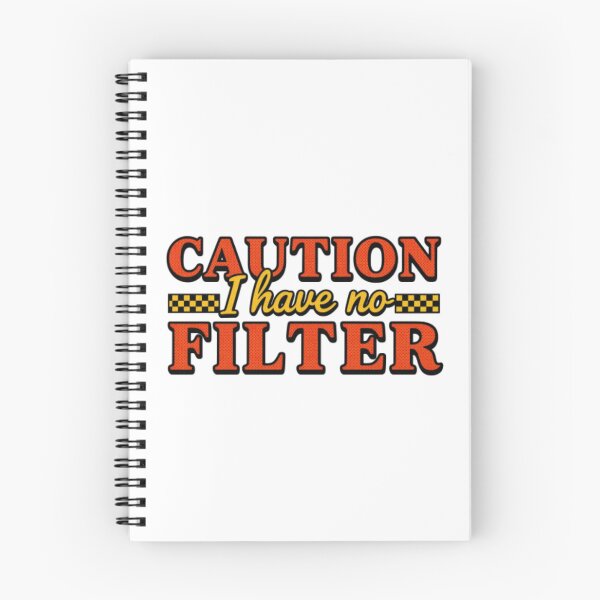 Item preview, Caution I Have No Filter Quote — Bold Retro Sarcastic Typography Art designed and sold by Colorful-Garden.