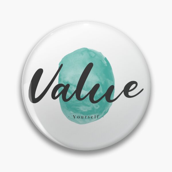 Item preview, Value Yourself designed and sold by GlimmerAura.