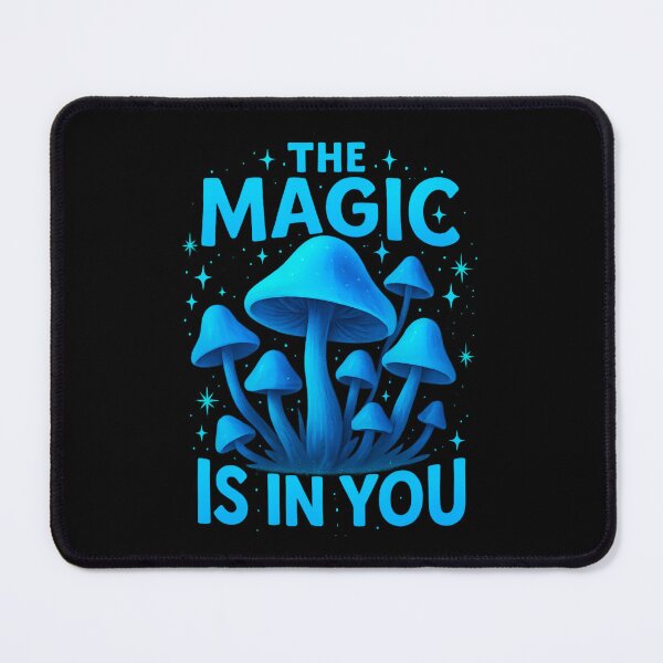 Item preview, The Magic Is In You – Psychedelic Inspirational Mushroom Art designed and sold by WilderRoads.
