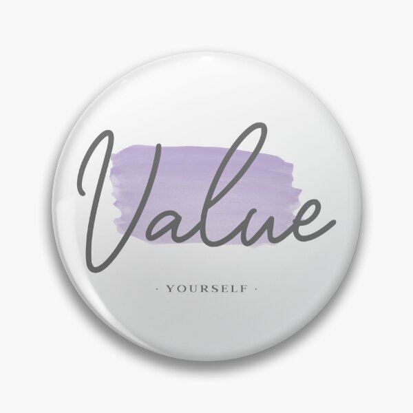 Item preview, Value Yourself designed and sold by GlimmerAura.