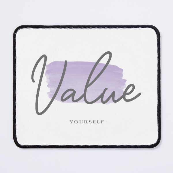 Item preview, Value Yourself designed and sold by GlimmerAura.