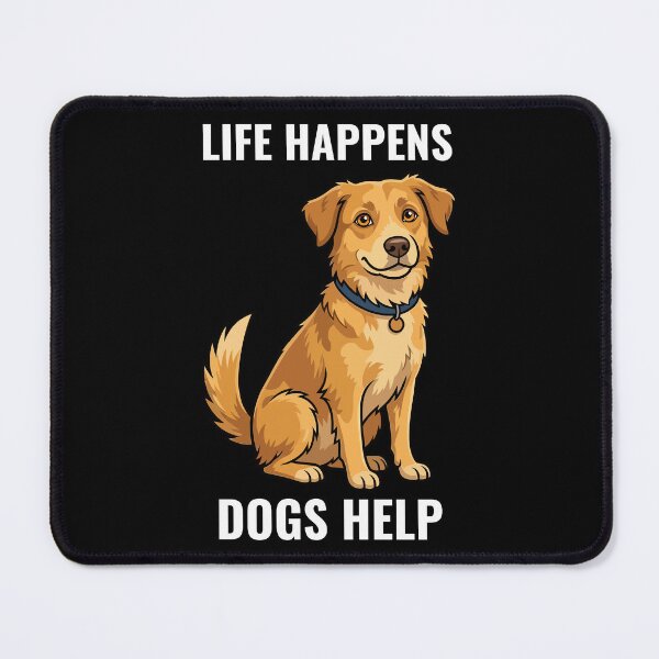Item preview, Funny Mixed Breed Dog Life Happens Dogs Help - Supportive Rescue Pet designed and sold by AdriqnArt.