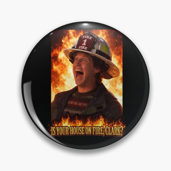 Item preview, Is Your House On Fire, Clark? | Firefighter Christmas Vacation Sticker designed and sold by taylor75o.