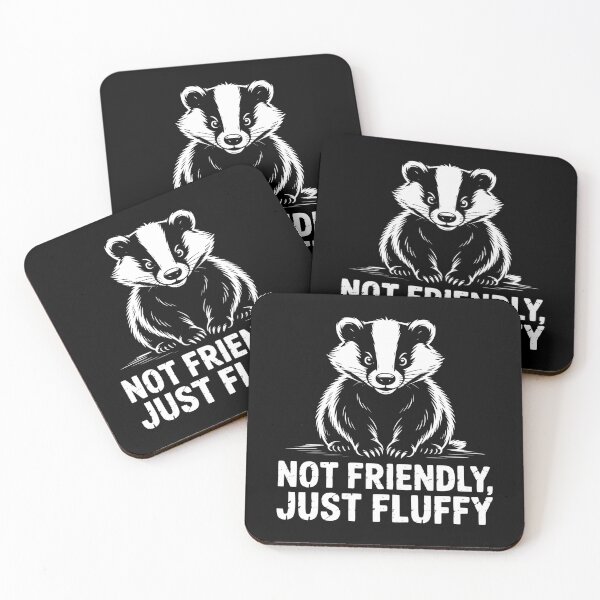 Item preview, Not Friendly Just Fluffy Badger designed and sold by theartfulaspie.