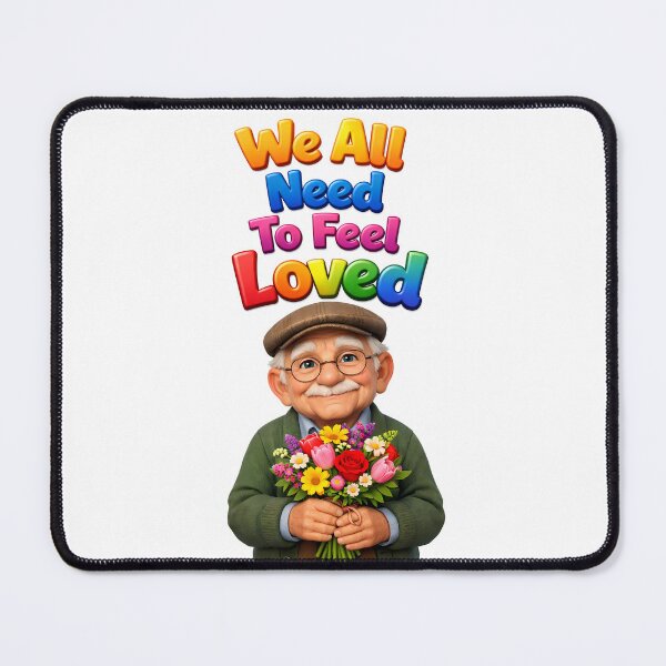 Item preview, We All Need To Feel Loved designed and sold by MarkColeImaging.