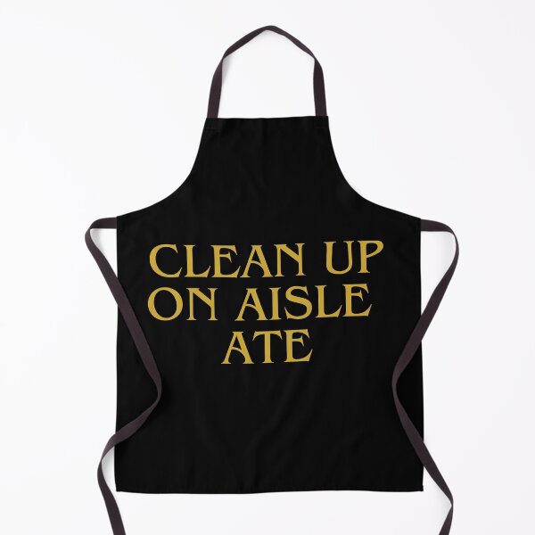 Item preview, Clean Up On Aisle Ate | Gold Typography designed and sold by Zuriel Hargrove.