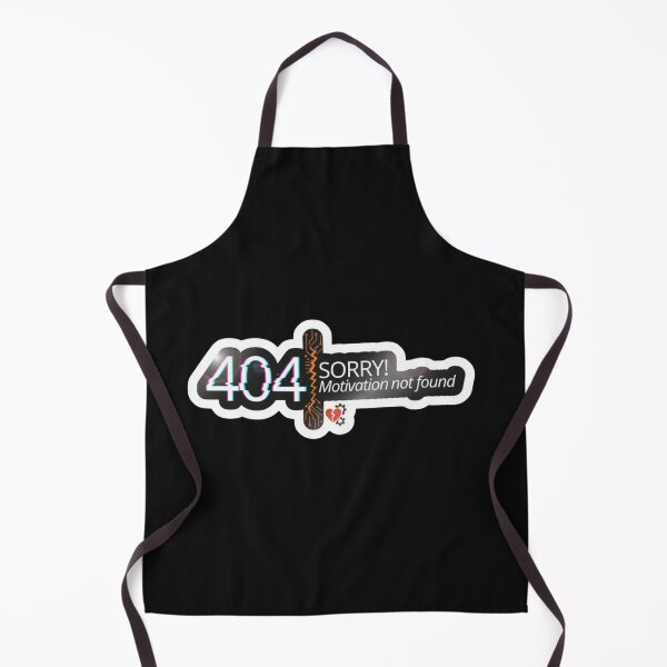 Item preview, 404 Motivation Not Found Funny Quote designed and sold by TextAura™.