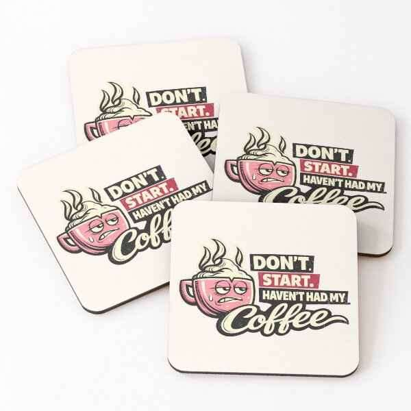 Item preview, Don’t Start Haven’t Had My Coffee Sticker – Funny Coffee Mood Design designed and sold by lnewlfuk.