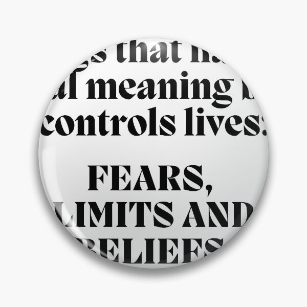 Item preview, Things that have no real meaning but controls lives Fears, Limits and Beliefs. designed and sold by Finds.