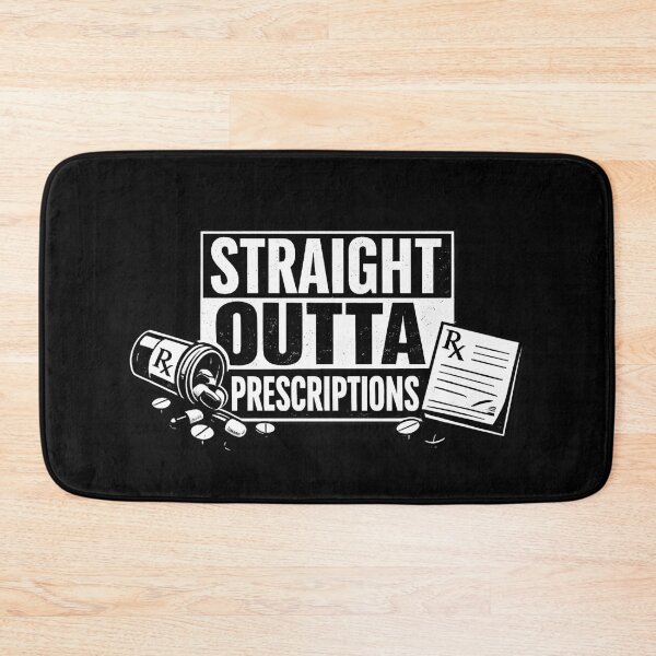 Item preview, Straight Outta Prescriptions – Funny Pharmacist Humor designed and sold by SidTastic .