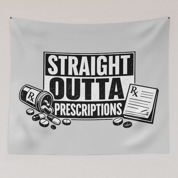 Item preview, Straight Outta Prescriptions – Funny Pharmacist Humor designed and sold by SidTastic .
