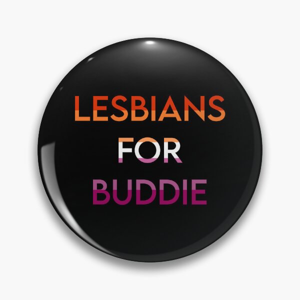 Item preview, Lesbians for Buddie designed and sold by atiredfangirl.