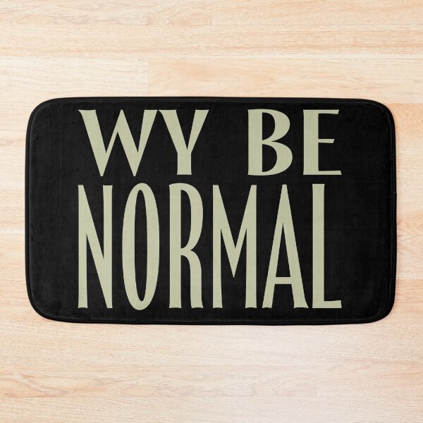 Item preview, Why Be Normal – Minimalist Existential Typography Design designed and sold by ironpalette.