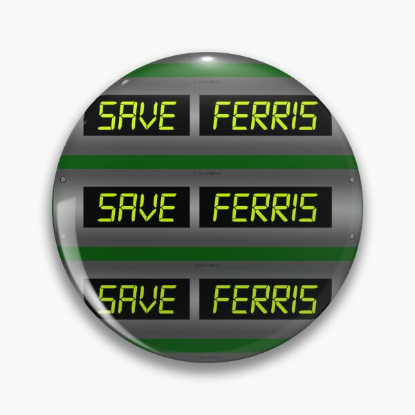 Item preview, Save Ferris Future designed and sold by Normbot2000.