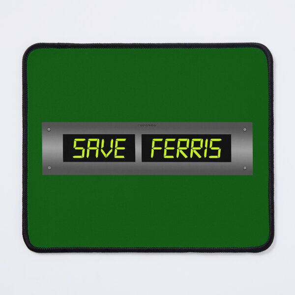 Item preview, Save Ferris Future designed and sold by Normbot2000.