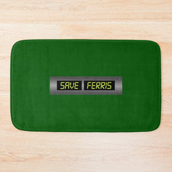 Item preview, Save Ferris Future designed and sold by Normbot2000.