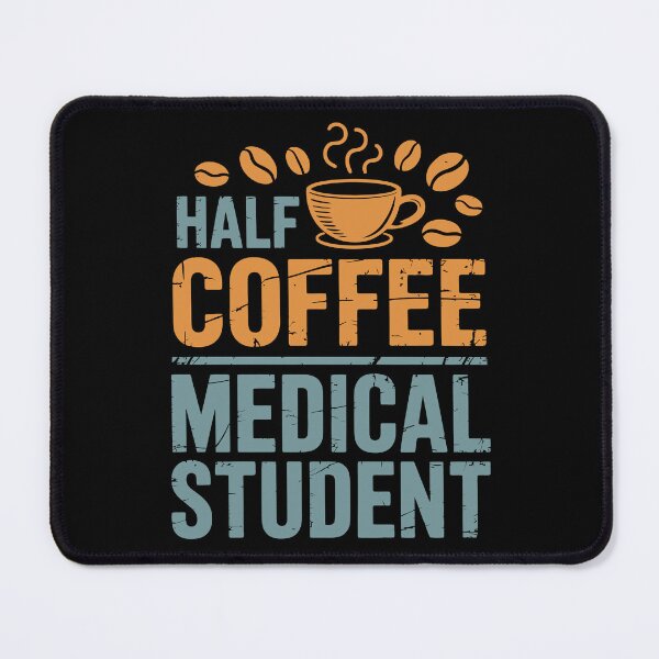 Item preview, Half Coffee Medical Student  designed and sold by jkrphoto.