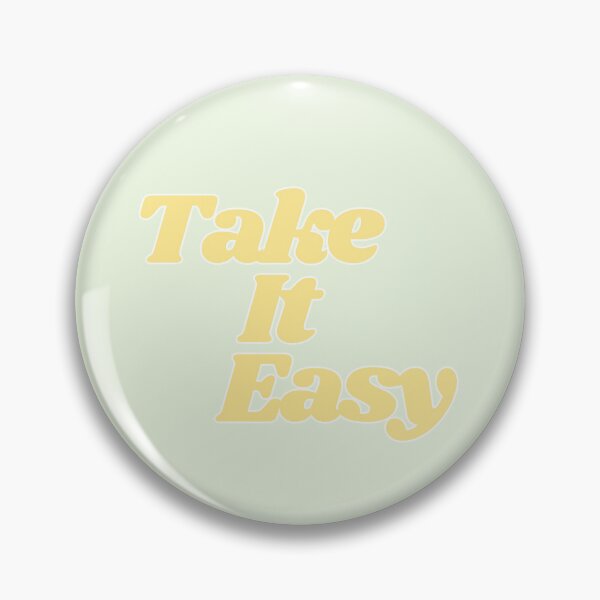 Item preview, Take it Easy designed and sold by LariLoDesigns.