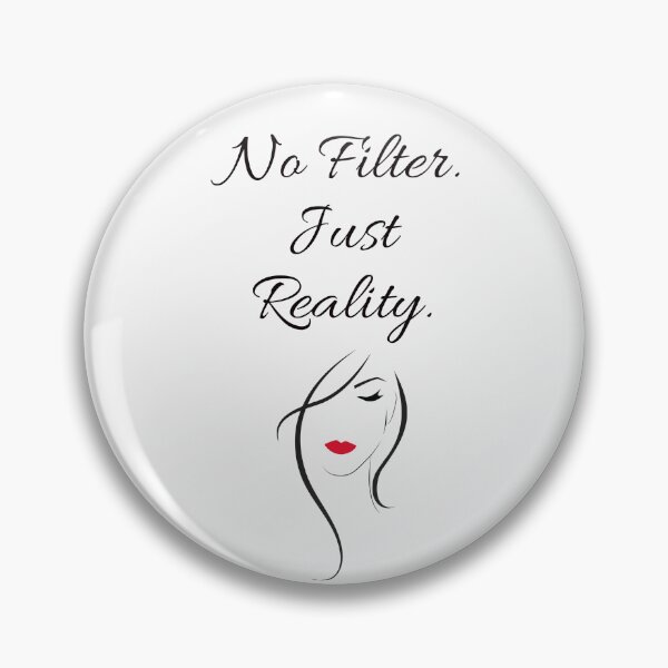 Item preview, No Filter. Just Reality – Minimal Quote Phone Case designed and sold by Giota29.