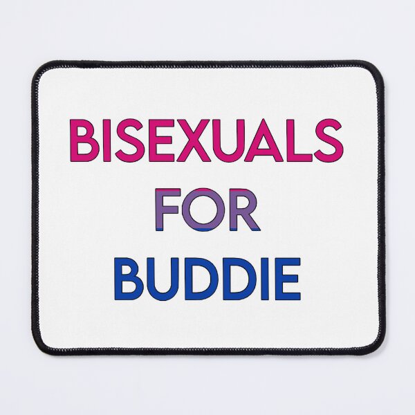 Item preview, Bisexuals for Buddie designed and sold by atiredfangirl.