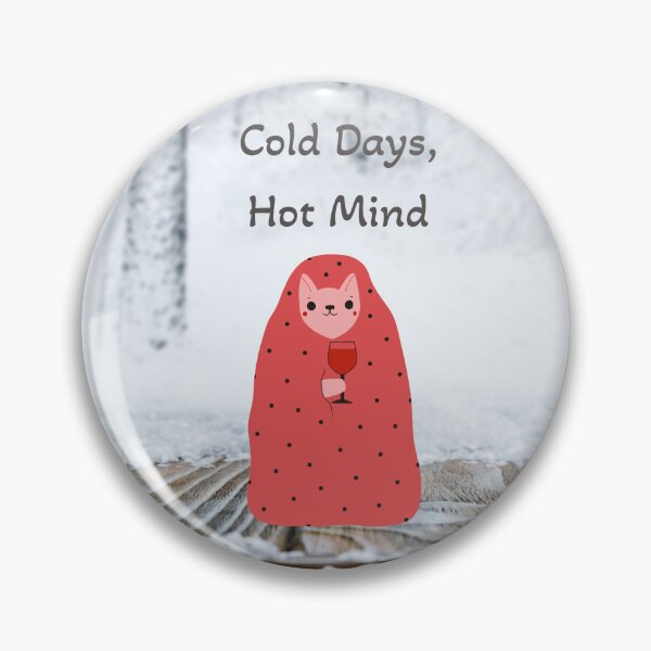 Item preview, Cold Days, Hot Mind – Inspirational Winter T-Shirt designed and sold by Giota29.