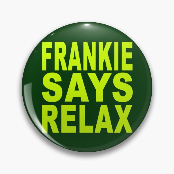 Item preview, Frankie Says Relax Neon Green designed and sold by Normbot2000.